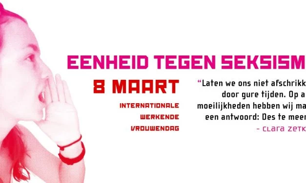 Internationale Werkende Vrouwendag – Eenheid tegen seksisme!