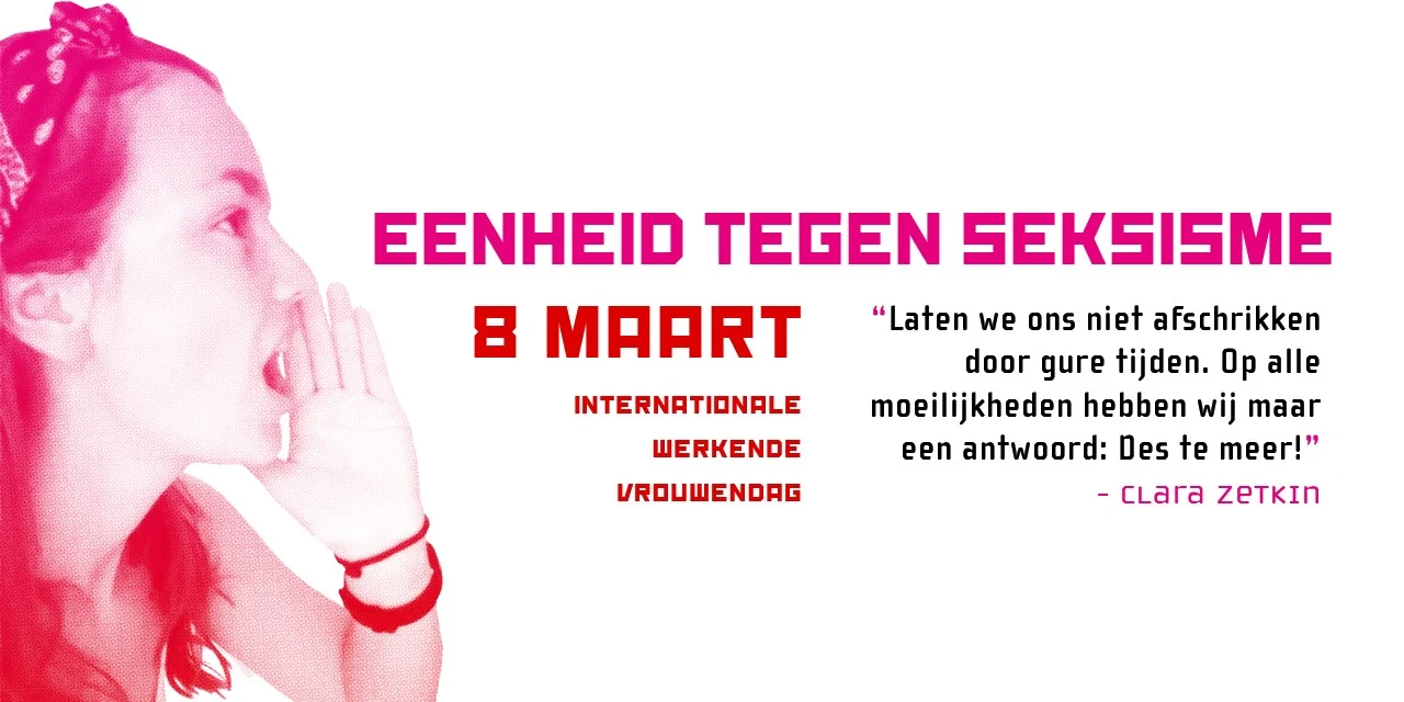Internationale Werkende Vrouwendag – Eenheid tegen seksisme!