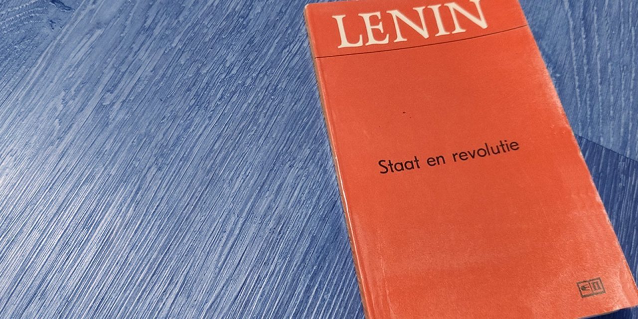 “De staat keert terug”: wat kunnen we leren van Lenin’s ‘Staat en Revolutie’?